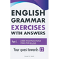 English Grammar Exercises with answers Part 1: Your quest towards C2 - Paperback