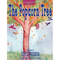 The Popcorn Tree - Hardcover