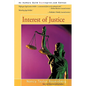 Interest of Justice - Paperback