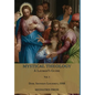 Mystical Theology: A Layman's Guide; vol. 1 - Hardcover