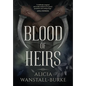 Blood of Heirs - Hardcover