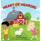 Heart of Hearing - Hardcover