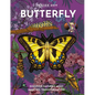 Inside Out Butterfly: Discover Nature's Most Amazing Transformation - Hardcover
