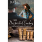 Her Unexpected Cowboy - Paperback