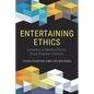 Entertaining Ethics: Lessons in Media Ethics from Popular Culture - Hardcover