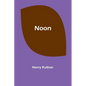 Noon - Paperback