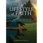 A Lifestyle of Faith - Paperback