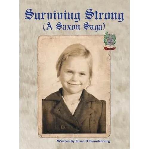 Surviving Strong (A Saxon Saga) - Hardcover