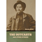 The Outcasts, and Other Stories - Hardcover
