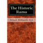 The Historic Rama: Indian Civilization at the End of Pleistocene - Paperback