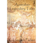 Australian Legendary Tales - Paperback