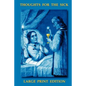 Thoughts for the Sick, Large Print Edition - Paperback