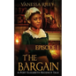 The Bargain: Episode I - Paperback