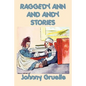 Raggedy Ann and Andy Stories - Paperback