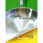 Kitchen Mysteries: Revealing the Science of Cooking - Paperback