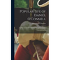 Popular Life of Daniel O'Connell: Including the Funeral Oration of Padre Ventura at Rome, Father Burke's Sermon at Glasnevin, and Wendell Phillip's Ce - Hardcover