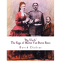 Big Uncle: The Saga of Martin Van Buren Bates - Paperback