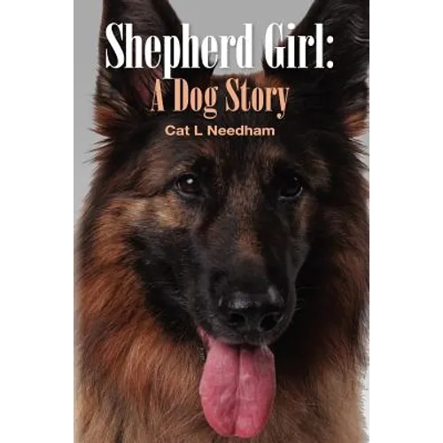 Shepherd Girl: A Dog Story - Paperback