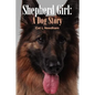 Shepherd Girl: A Dog Story - Paperback