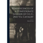 Reminiscences of a Confederate Soldier of Co. C, 2nd Va. Cavalry - Paperback