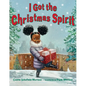 I Got the Christmas Spirit - Hardcover
