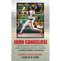 John Cangelosi: The Improbable Baseball Journey of the Undersized Kid from Nowhere to World Series Champion - Paperback