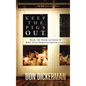 Keep the Pigs Out: How to Slam the Door Shut on Satan and His Demons and Keep Your Spiritual House Clean - Hardcover