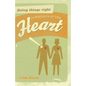 Doing Things Right in Matters of the Heart - Paperback