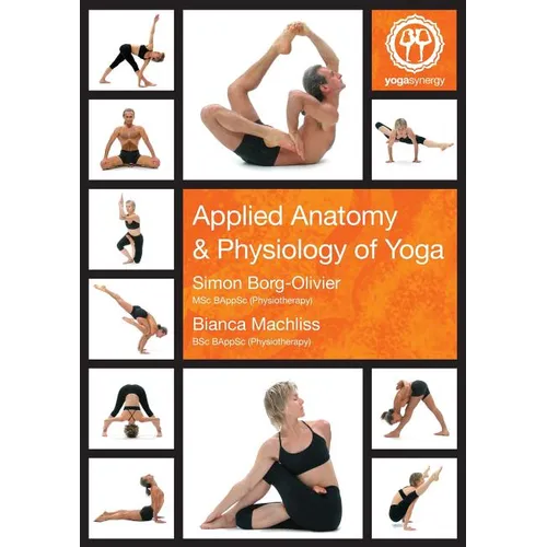 Applied Anatomy & Physiology of Yoga - Paperback