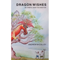 Dragon Wishes: Be careful what you wish for - Paperback