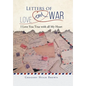 Letters of Love and War: I Love You True with all My Heart - Hardcover