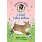 Jasmine Green Rescues: A Goat Called Willow - Hardcover