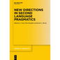 New Directions in Second Language Pragmatics - Paperback