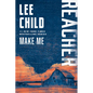 Make Me: A Reacher Novel - Paperback