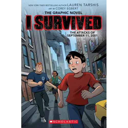 I Survived the Attacks of September 11, 2001: A Graphic Novel (I Survived Graphic Novel #4): Volume 4 - Hardcover