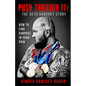 PUSH THROUGH IT! The Seth Hanchey Story - Paperback