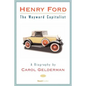 Henry Ford: The Wayward Capitalist - Paperback