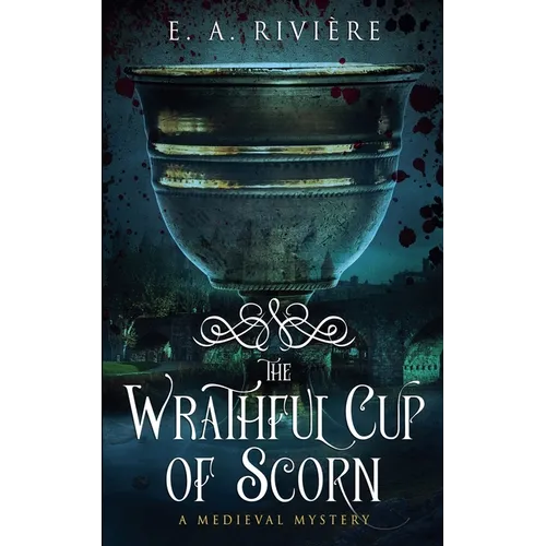 The Wrathful Cup of Scorn - Paperback