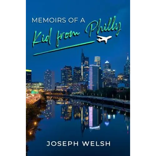 Memoirs of a Kid from Philly - Paperback