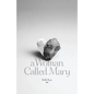 A Woman Called Mary - Paperback