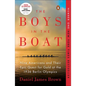 The Boys in the Boat: Nine Americans and Their Epic Quest for Gold at the 1936 Berlin Olympics - Hardcover