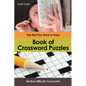 The Not Too Hard or Easy Book of Crossword Puzzles: Medium Difficulty Crosswords - Paperback