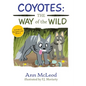 Coyotes: The Way of the Wild - Hardcover