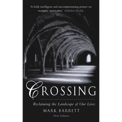 Crossing 2nd Edition: Reclaiming the Landscape of Our Lives - Paperback