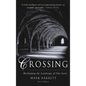 Crossing 2nd Edition: Reclaiming the Landscape of Our Lives - Paperback