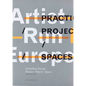 Artist-Run Europe: Practice/Projects/Spaces - Paperback