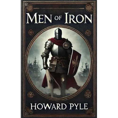 Men Of Iron(Illustrated) - Paperback
