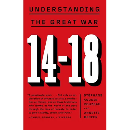14-18: Understanding the Great War - Paperback