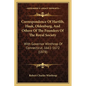 Correspondence Of Hartlib, Haak, Oldenburg, And Others Of The Founders Of The Royal Society: With Governor Winthrop Of Connecticut, 1661-1672 (1878) - Paperback