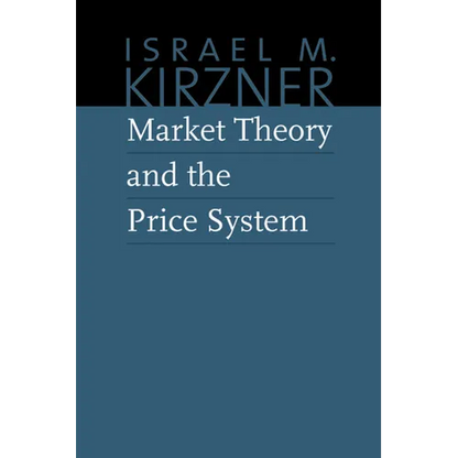 Market Theory and the Price System - Hardcover